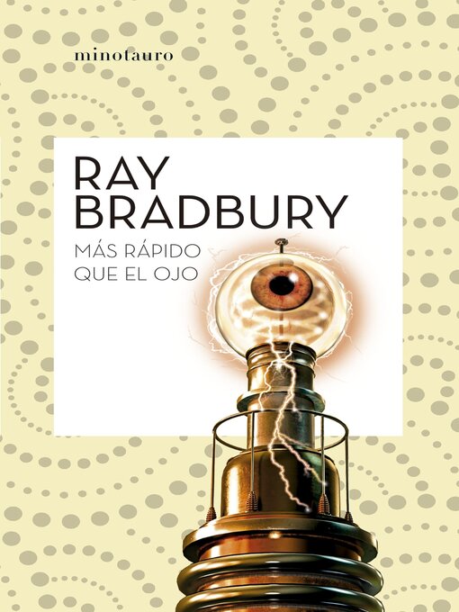 Title details for Más rápido que el ojo by Ray Bradbury - Available